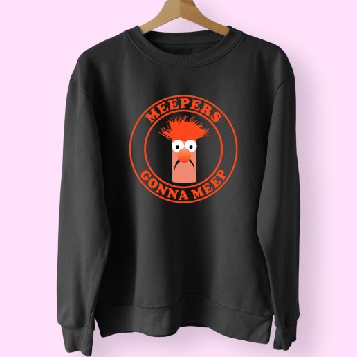 Meepers Gonna Meep 70s Sweatshirt Inspired