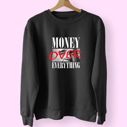 Money Over Everything Vintage 70s Sweatshirt Inspired