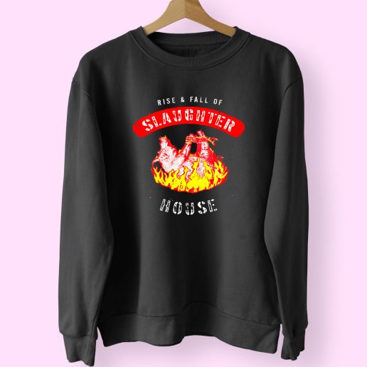 Rise And Fall Of Slaughterhouse R 70s Sweatshirt Inspired