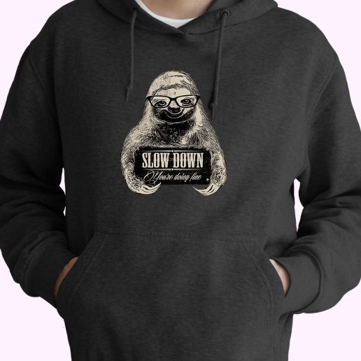 Slow Down Youre Doing Fine Classic 70s Basic Hoodie 1.jpeg