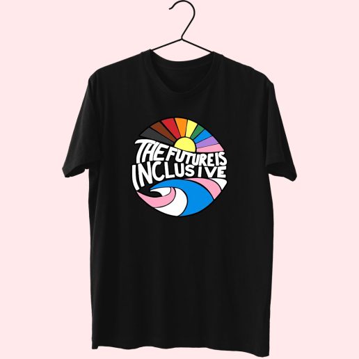 The Future Is Inclusive 80s T Shirt Fashion