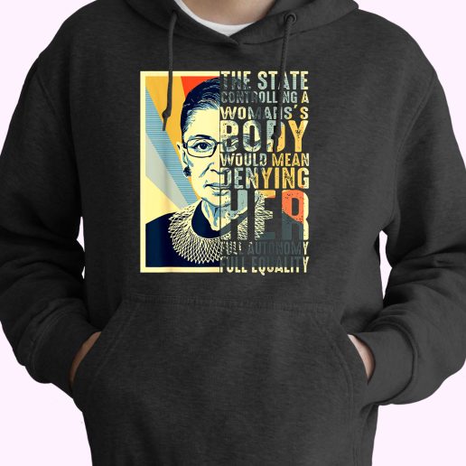 The States Controlling A Womans Body Rbgquote 80s Oversized Hoodie