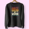 The World Famous Grill Master At Work Funny Bbq Trendy 80s Sweatshirt