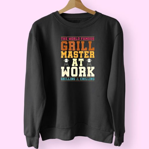 The World Famous Grill Master At Work Funny Bbq Trendy 80s Sweatshirt