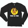 This Is Fine Dog Internet 70s Long Sleeve T shirt