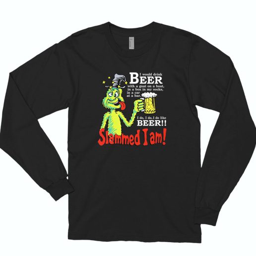 the Grinch I Would Drink Beer 70s Long Sleeve T shirt