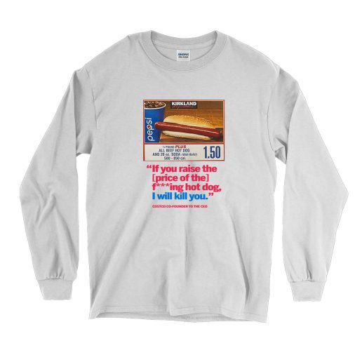 150 Costco Hot Dog Soda Combo Vintage Long Sleeve Shirt