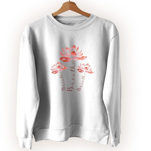 Breath Lotus Flower Cute Sweatshirt Style