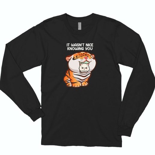 Funny Tiger Llama Quotes Cute Long Sleeve T shirt