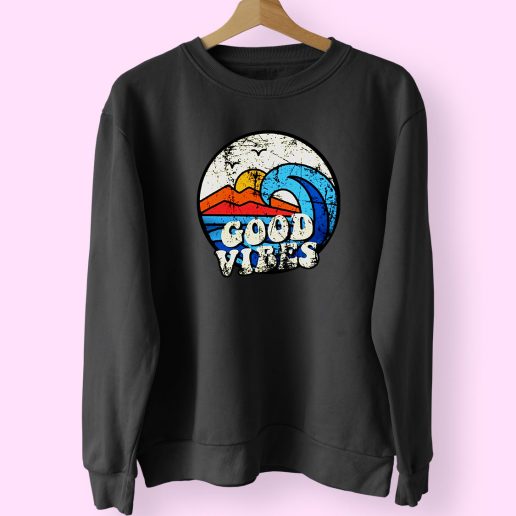 Good Vibes Wave Cute Sweatshirt