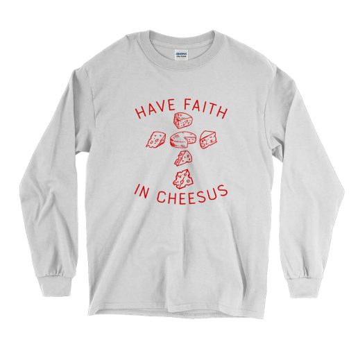 Have Faith In Cheesus Vintage Long Sleeve Shirt