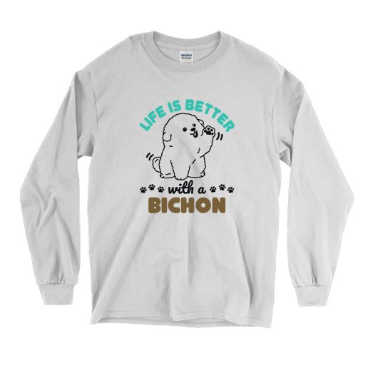 Life Is Better With A Bichon Frise Dog Vintage Long Sleeve Shirt