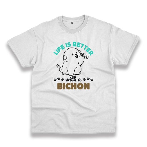 Life Is Better With A Bichon Frise Dog Vintage Tshirt