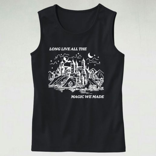 Long Live All The Magic We Made Cute Tank Top