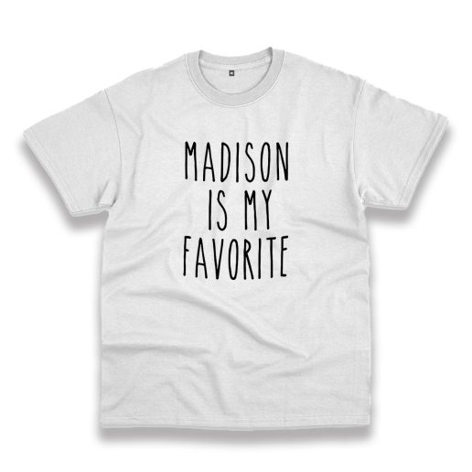 Madison Is My Favorite Vintage Tshirt