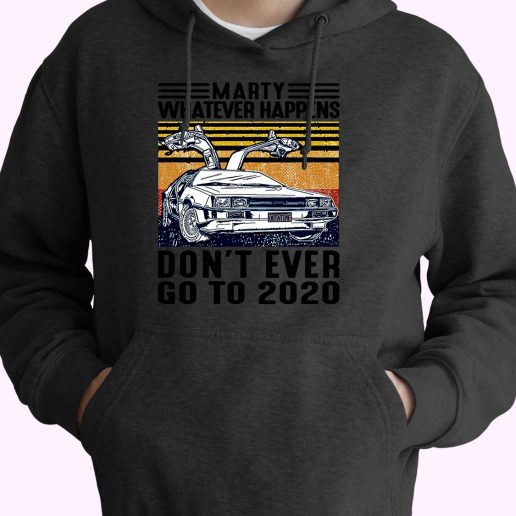 Marty Whatever Happens Car Cute Hoodie