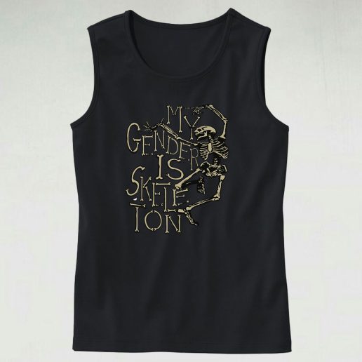 My Gender Is Skeleton Cute Tank Top