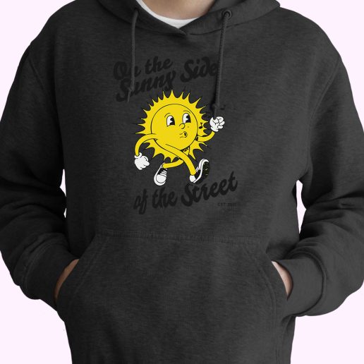 On The Sunny Side Of The Street Cute Hoodie