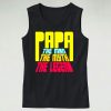 Papa The Man The Myth The Legend Cute Tank Top