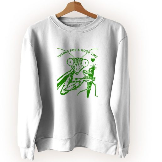 Praying Mantis Thanks For A Good Time Vintage Sweatshirt