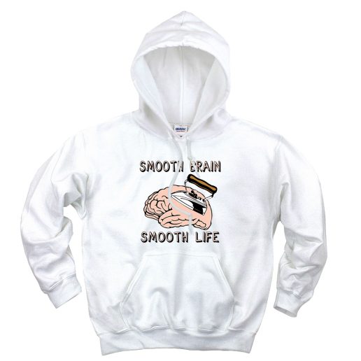 Smooth Brain Smooth Life Cute Hoodie