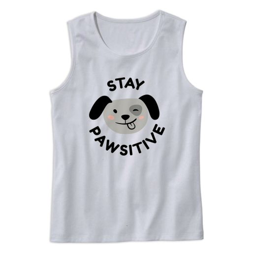 Stay Pawsitive Positive Mental Health Cute Tank Top