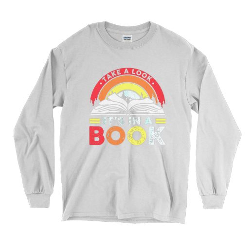 Take A Look It's In A Book Vintage Long Sleeve Shirt