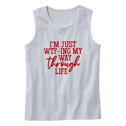 Way Through Life Shirt Sarcastic Tank Top Outfit