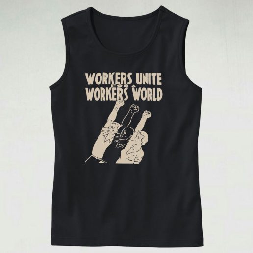 Workers Unite For A Workers World Cute Tank Top