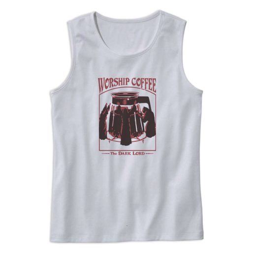 Worship Lord Coffee Cute Tank Top