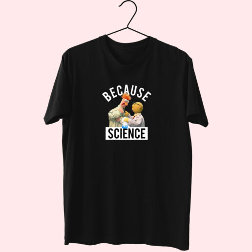 Because Science Muppets Essentials T shirt