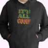 Biggie It's All Good Hoodie Design