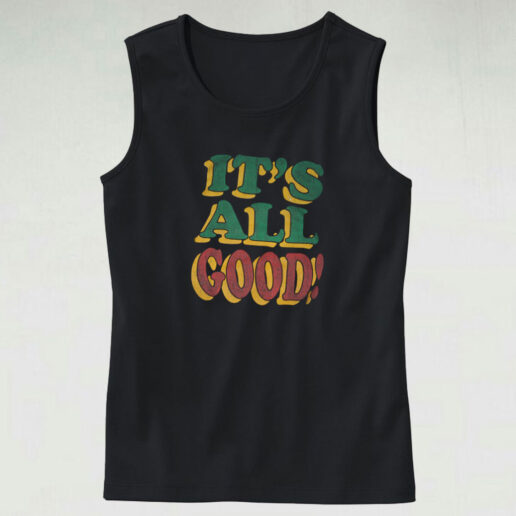 Biggie It's All Good Tank Top Design