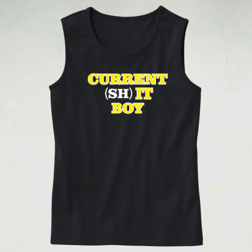 Current Shit Boy Tank Top Design