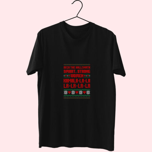 Deck The Halls With Smart Strong Women Kamala Essentials T shirt