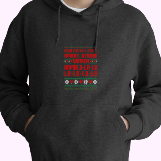 Deck The Halls With Smart Strong Women Kamala Hoodie Design