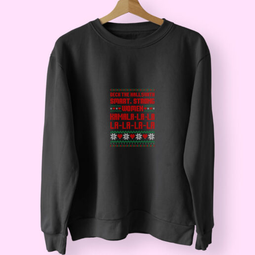 Deck The Halls With Smart Strong Women Kamala Sweatshirt Design