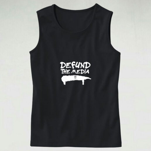 Defund The Media Tank Top Design