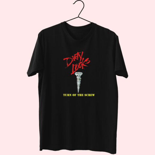 Dirty Looks Turn Of The Screw Who's Screwing You Essentials T shirt