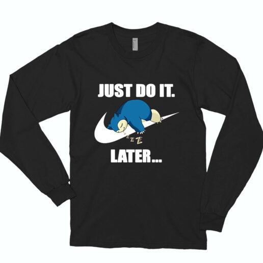 Do It Later Essential Long Sleeve Shirt