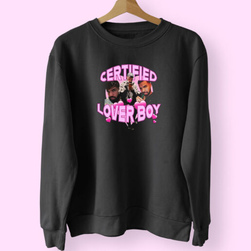 Drake Certified Lover Boy Sweatshirt Design