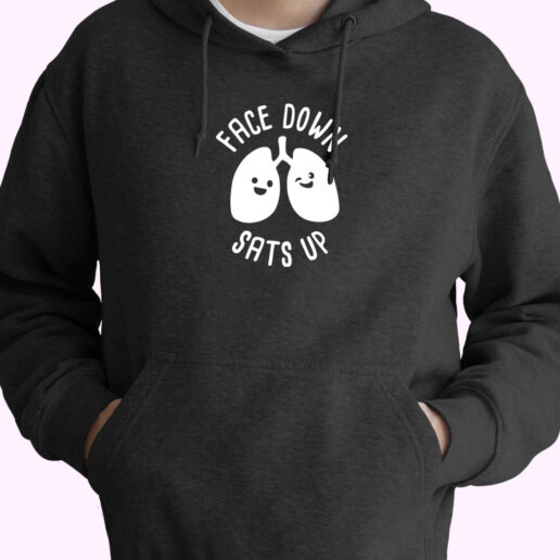 Face Down Sats Up Hoodie Design