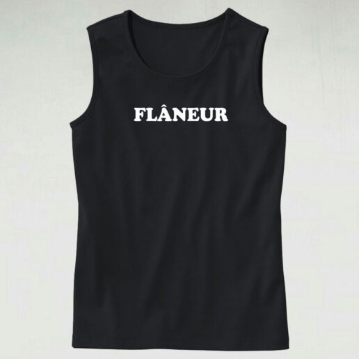 Flaneur Tank Top Design