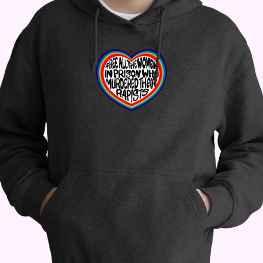 Free All The Women In Prison Who Murdered Hoodie Design