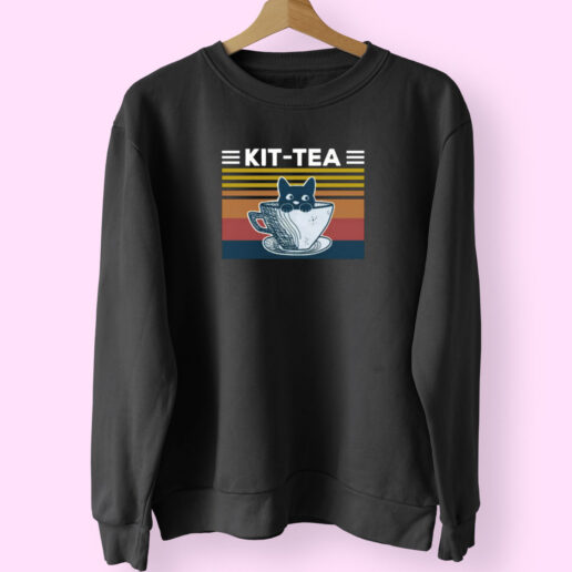 Funny Cat Kit Tea Cat And Tea Lovers Sweatshirt Design