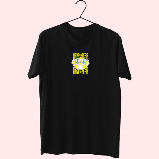 Funny The Simpsons Homer Have No Fear Have A Beer Essentials T shirt