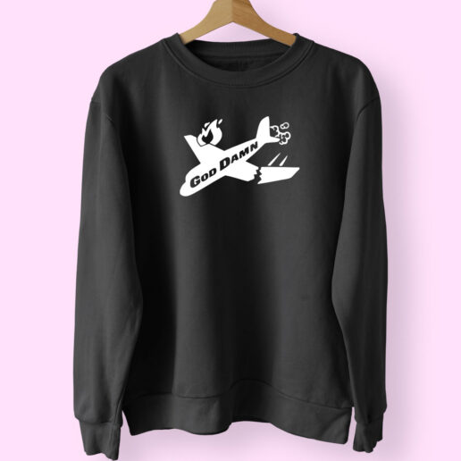 God Damn Airplane Accident Sweatshirt Design