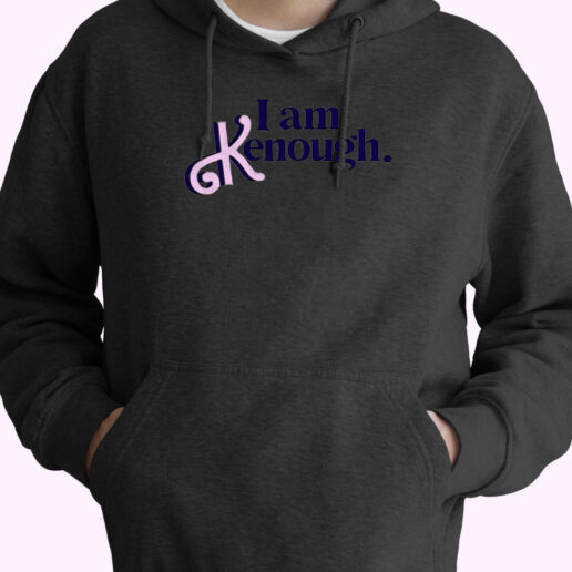 Hoodie I Am Kenough 90s Style