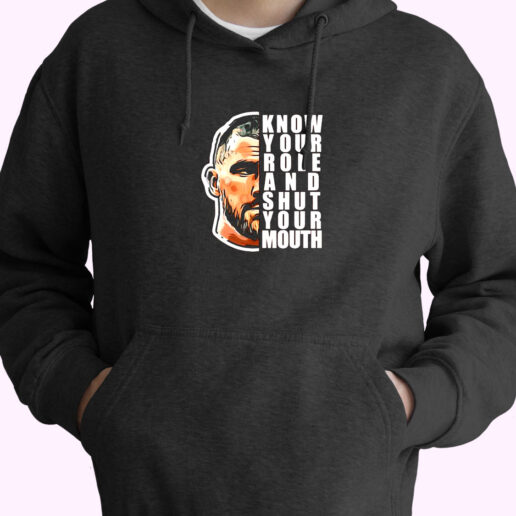 Hoodie Travis Kelce Know Your Role And Shut Your Mouth 90s Style