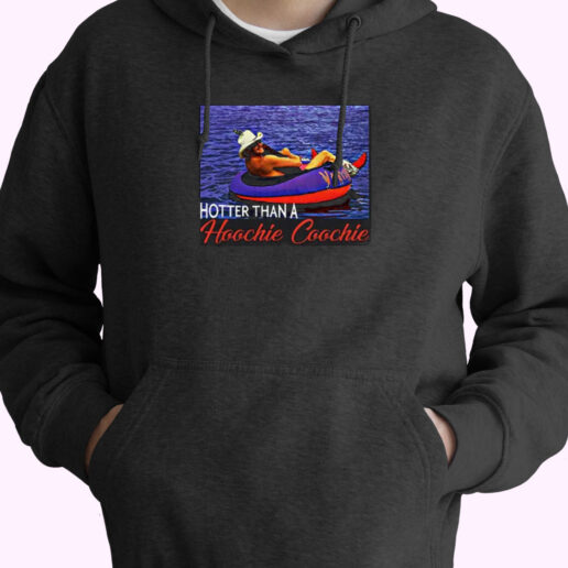 Hotter Than A Hoochie Coochie Alan Jackson Summer Hoodie Design